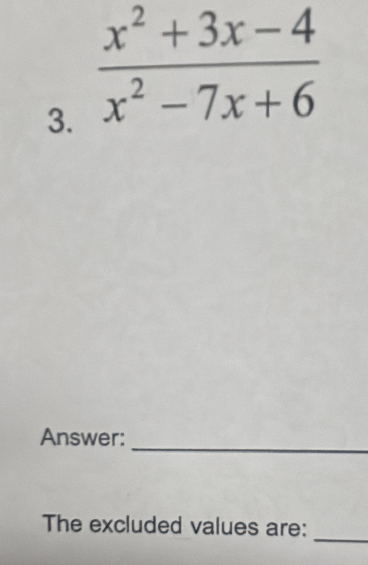 Answer:
_
The excluded values are: