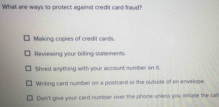 Solved: What are ways to protect against credit card fraud? Making ...