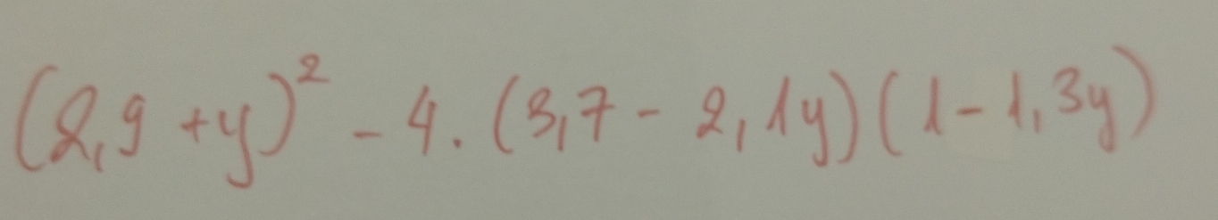 (8,9+y)^2-4.(3,7-2,1y)(1-1,3y)