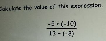 Calculate the value of this expression.