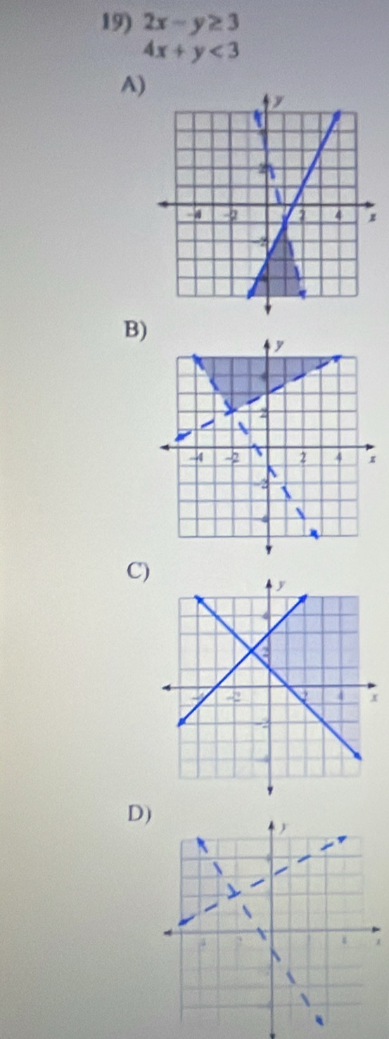 2x-y≥ 3
4x+y<3</tex> 
A)
B)
C)
D