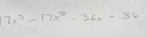 12x^3-17x^2-36x+36