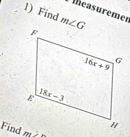 measuremer
1) Find m∠ G