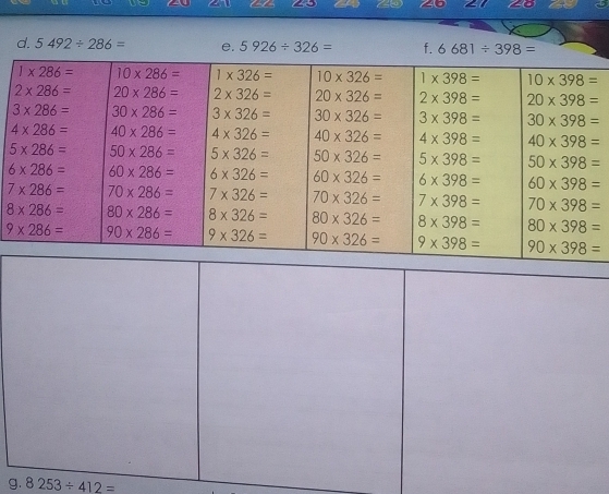 2:1
d. 5492/ 286= e. 5926/ 326= f.6681/ 398=
g. 8253/ 412=