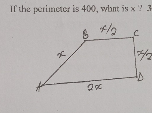 If the perimeter is 400, what is x ? 3