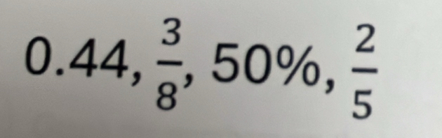 0.44, 3/8 , 50% ,  2/5 