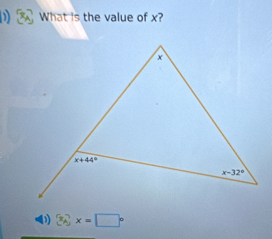 (1)  What is the value of x?
1) x_A 1i 3x°^circ  x=□°