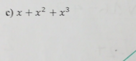 x+x^2+x^3