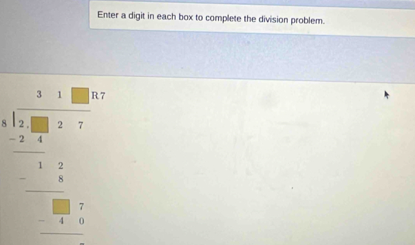 Enter a digit in each box to complete the division problem. 
beginarrayr 1.1 1endarray =□  2□  7encloselongdiv 89endarray  beginarrayr 1 1=□