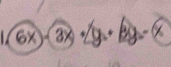 6x· 3x· 2y+8y= -(x