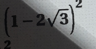 (1-2sqrt(3))^2