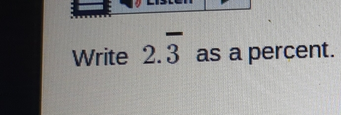 Write 2.overline 3 as a percent.