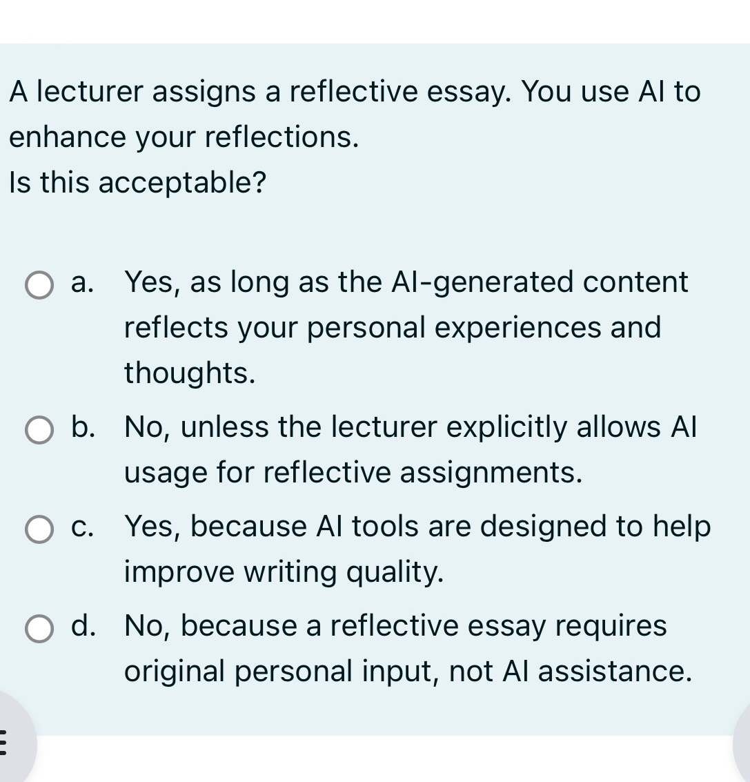 Solved: A lecturer assigns a reflective essay. You use AI to enhance ...