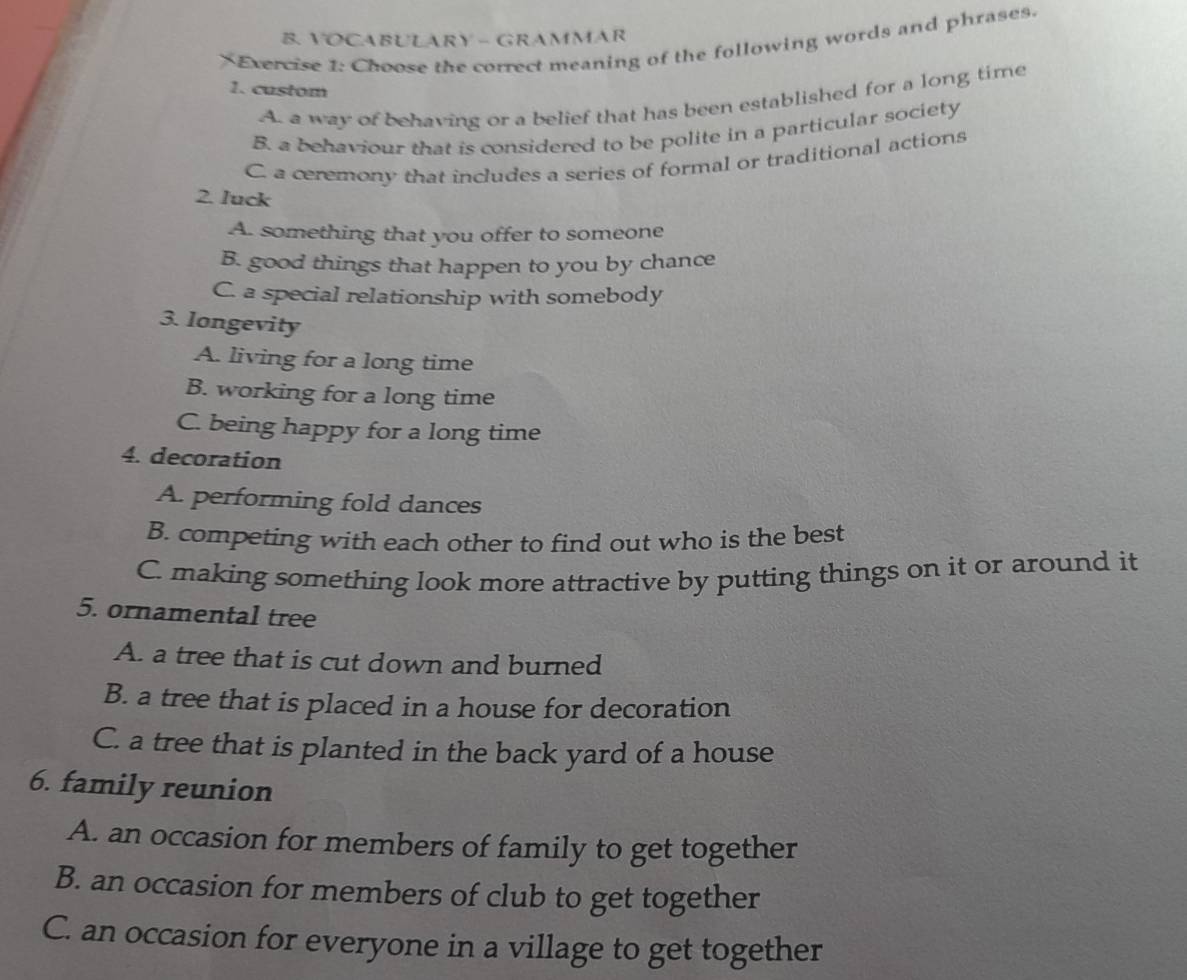 Giải quyết:VOCABULARY - GRAMMAR * Exercise 1: Choose the correct meaning of  the following words and p