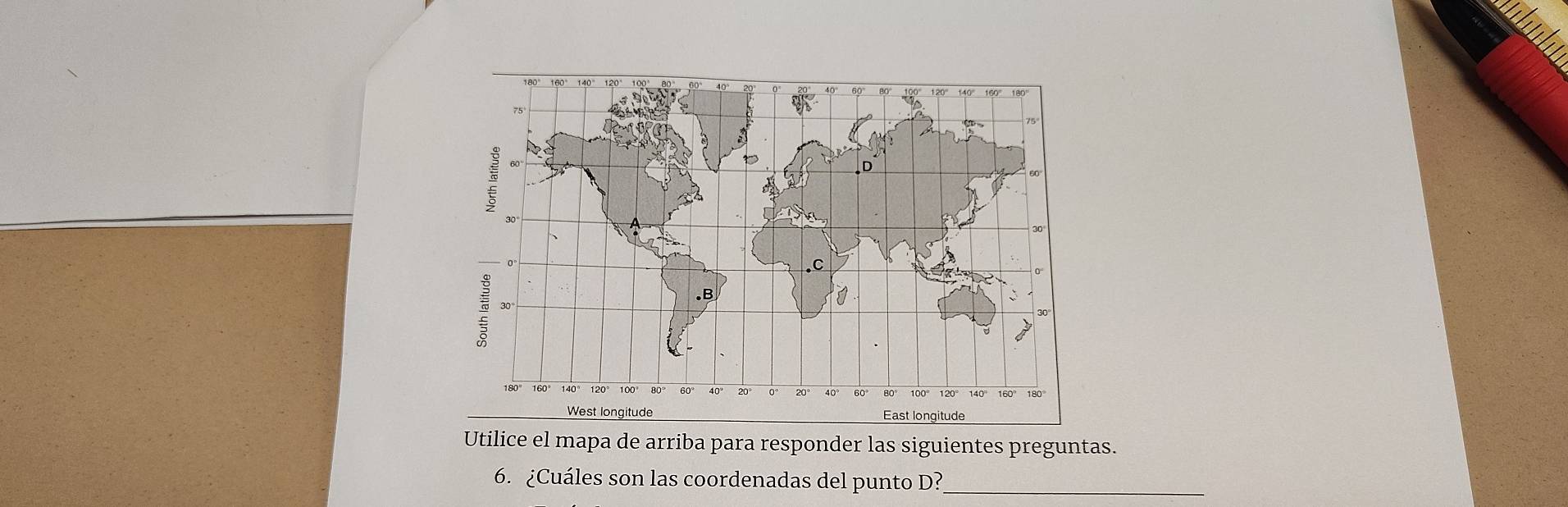 75
30
C 
1
30
100° 80°
West longitude East longitude 
Utilice el mapa de arriba para responder las siguientes preguntas. 
6. ¿Cuáles son las coordenadas del punto D?_