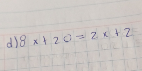 8x+20=2x+2