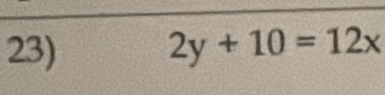 2y+10=12x