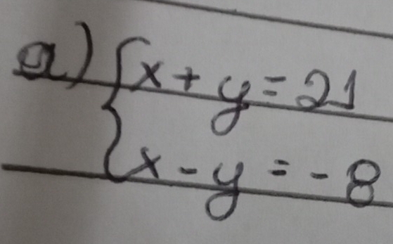 beginarrayl x+y=21 x-y=-8endarray.