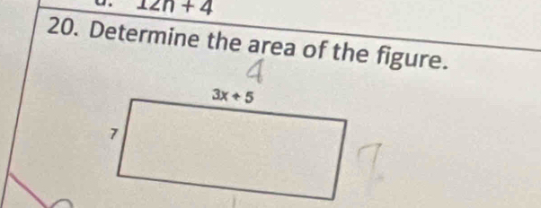 12n+4
20. Determine the area of the figure.