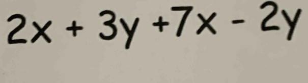 2x+3y+7x-2y