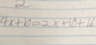 4x+b=2x+10+16