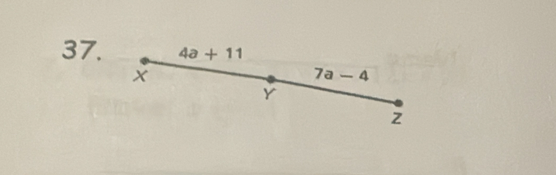 4a+11
x
7a-4
Y
2