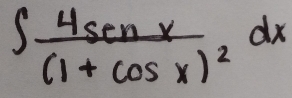 ∈t frac 4sin x(1+cos x)^2dx