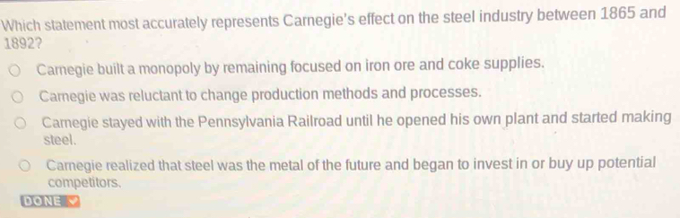 Solved: Which statement most accurately represents Carnegie’s effect on ...