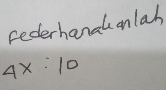 rederhanal onlah
4x:10