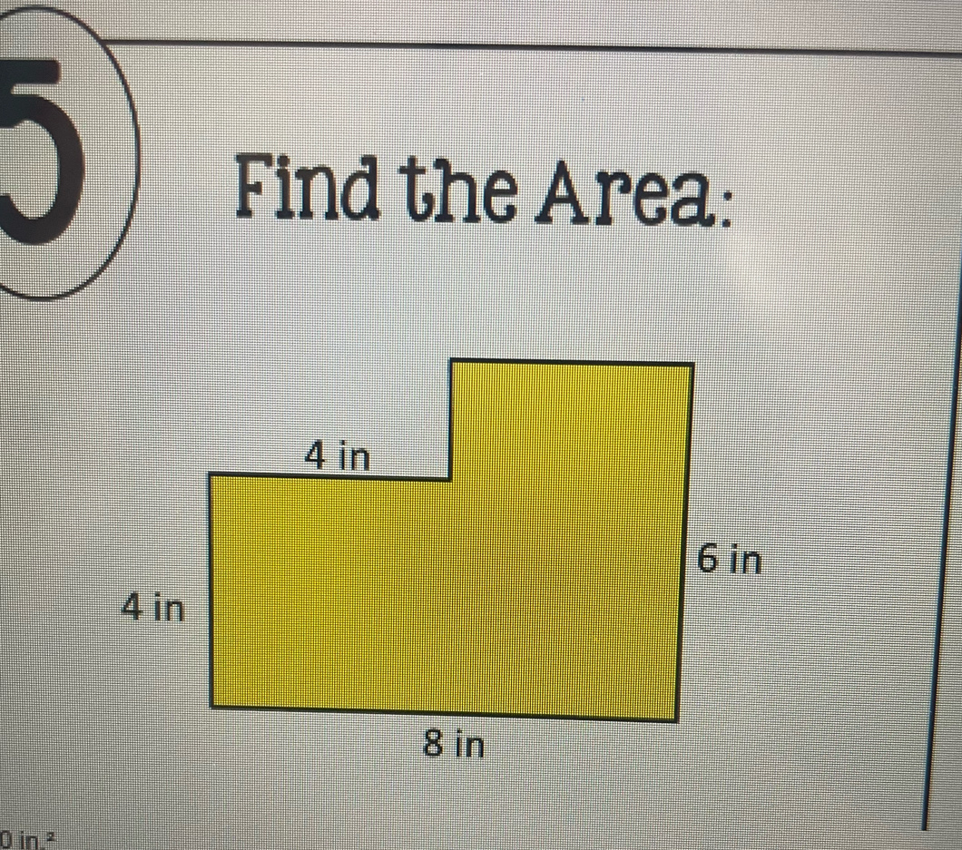 Find the Area:
0in^2