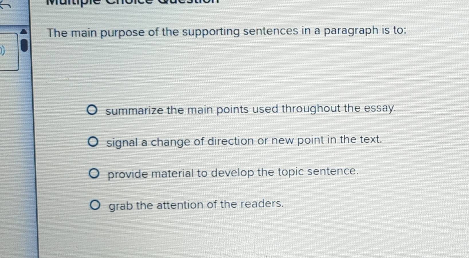 Solved: Murpr The main purpose of the supporting sentences in a ...