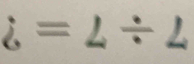 i=2/ 2