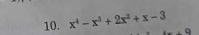 x^4-x^3+2x^2+x-3