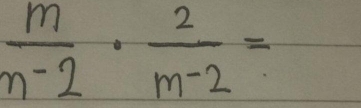  m/m-2 ·  2/m-2 =