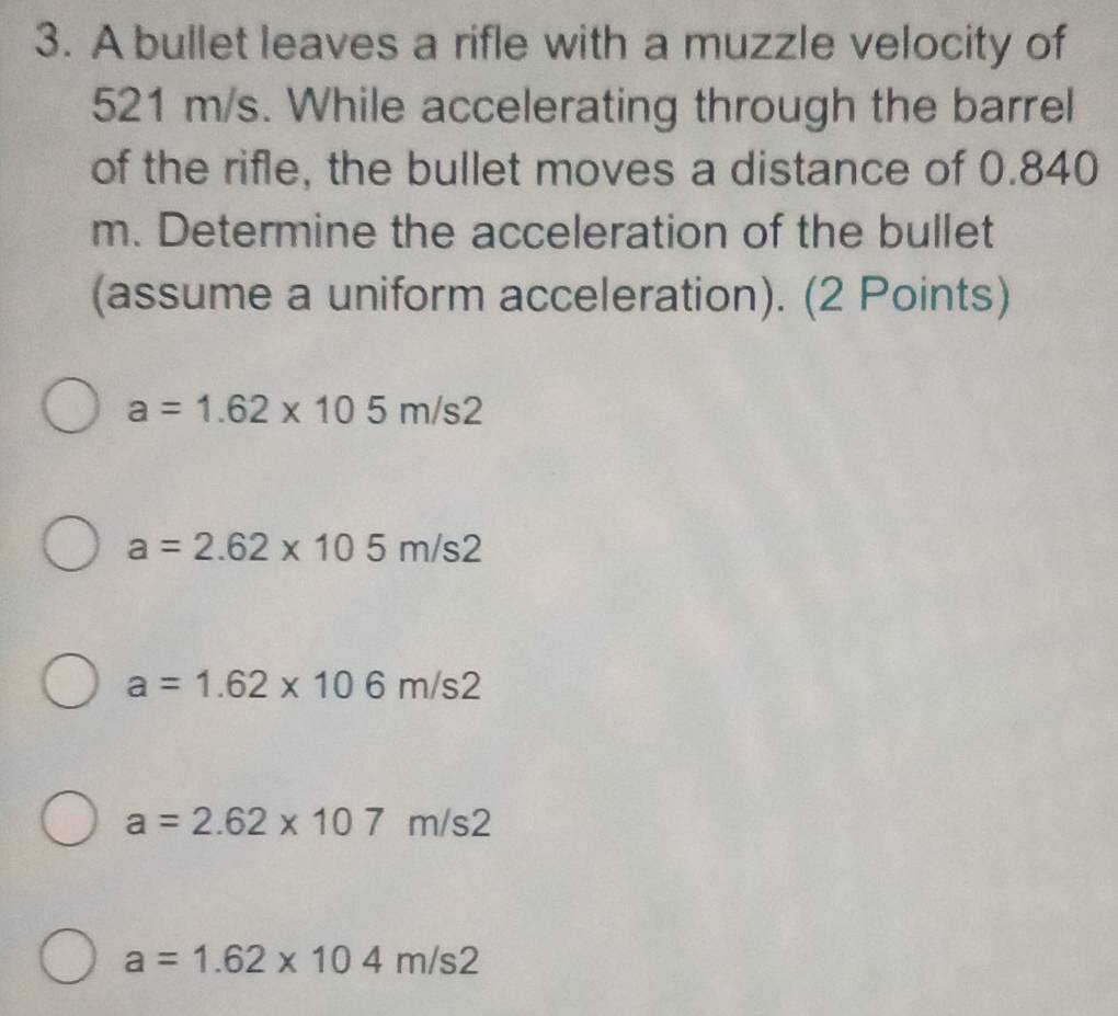 Solved: A bullet leaves a rifle with a muzzle velocity of 521 m/s ...