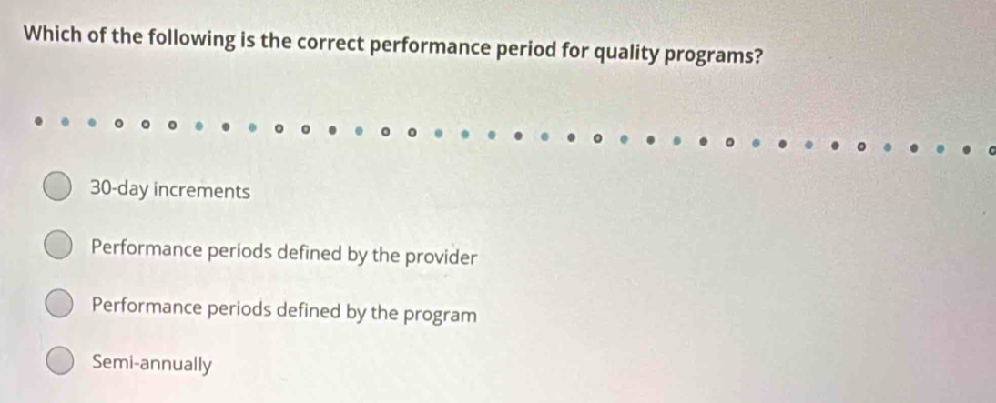 Solved: Which of the following is the correct performance period for ...