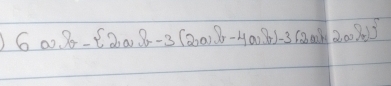 6ab- 2ab-3(2ab)-4ab)-3(2ab+2ab)