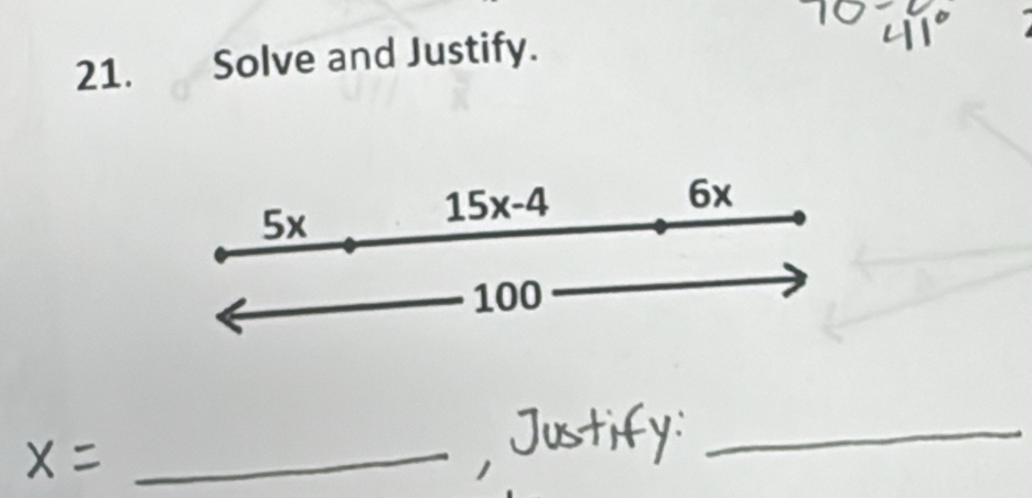 Solve and Justify.
5x
15x-4
6x
100
_ 
_