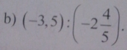 (-3,5):(-2 4/5 ).