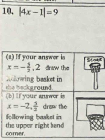 |4x-1|=9
E