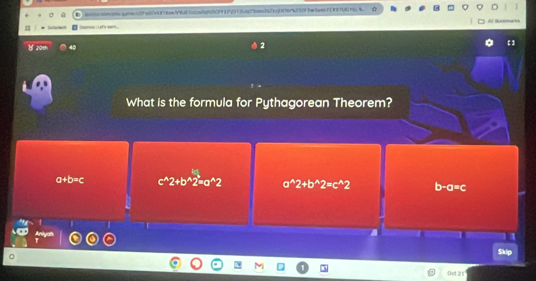 qossooos/jsvgame/U2Fe0VkX18ewV9U87ssa0qRt0CPfEPZn12iJq25osn3sZxzjDENv%252F5w3aenTEX97UGY6L ☆
Cer la Mà 1 Deeen | Let's nats...
४ 20th
2
What is the formula for Pythagorean Theorem?
a+b=c
c^(wedge)2+b^(wedge)2=a^(wedge)2
a^(wedge)2+b^(wedge)2=c^(wedge)2
b-a=c
Aniyah
Skip
Ocl 21