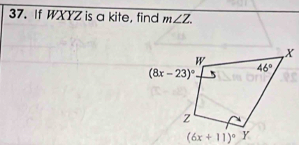 If WXYZ is a kite, find m∠ Z.