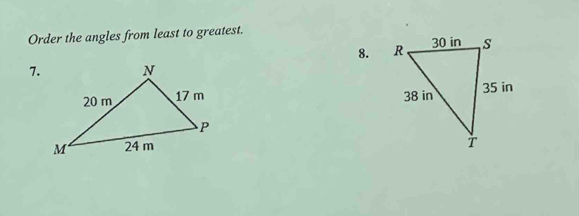 Order the angles from least to greatest. 
8. 
7.