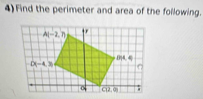 4)Find the perimeter and area of the following.