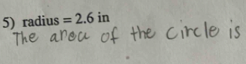 radius =2.6 in°