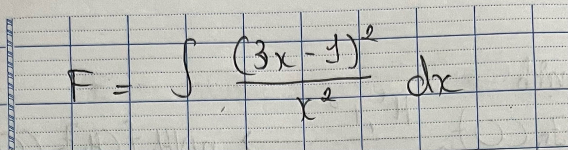 F=∈t frac (3x-y)^2x^2dx