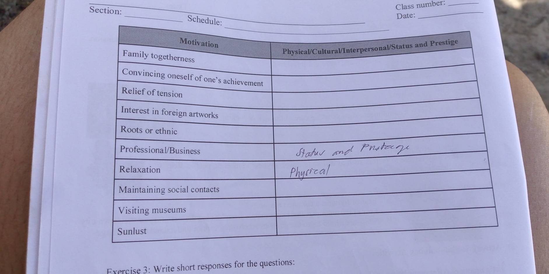 Class number:_ 
_ 
Date: 
_ 
Sc 
Exercise 3: Write short responses for the questions: