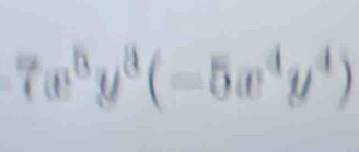 7x^5y^8(-5x^4y^4)