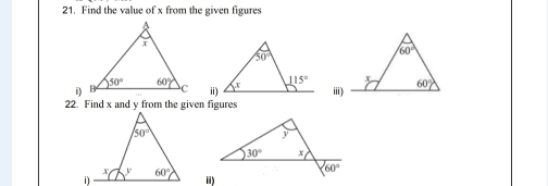 Find the value of x from the given figures
i)  
ⅲ)
22. Find x and y from the given figures