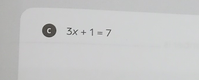 3x+1=7